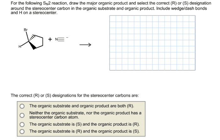 Draw the correct organic product of the following sn2 reaction.